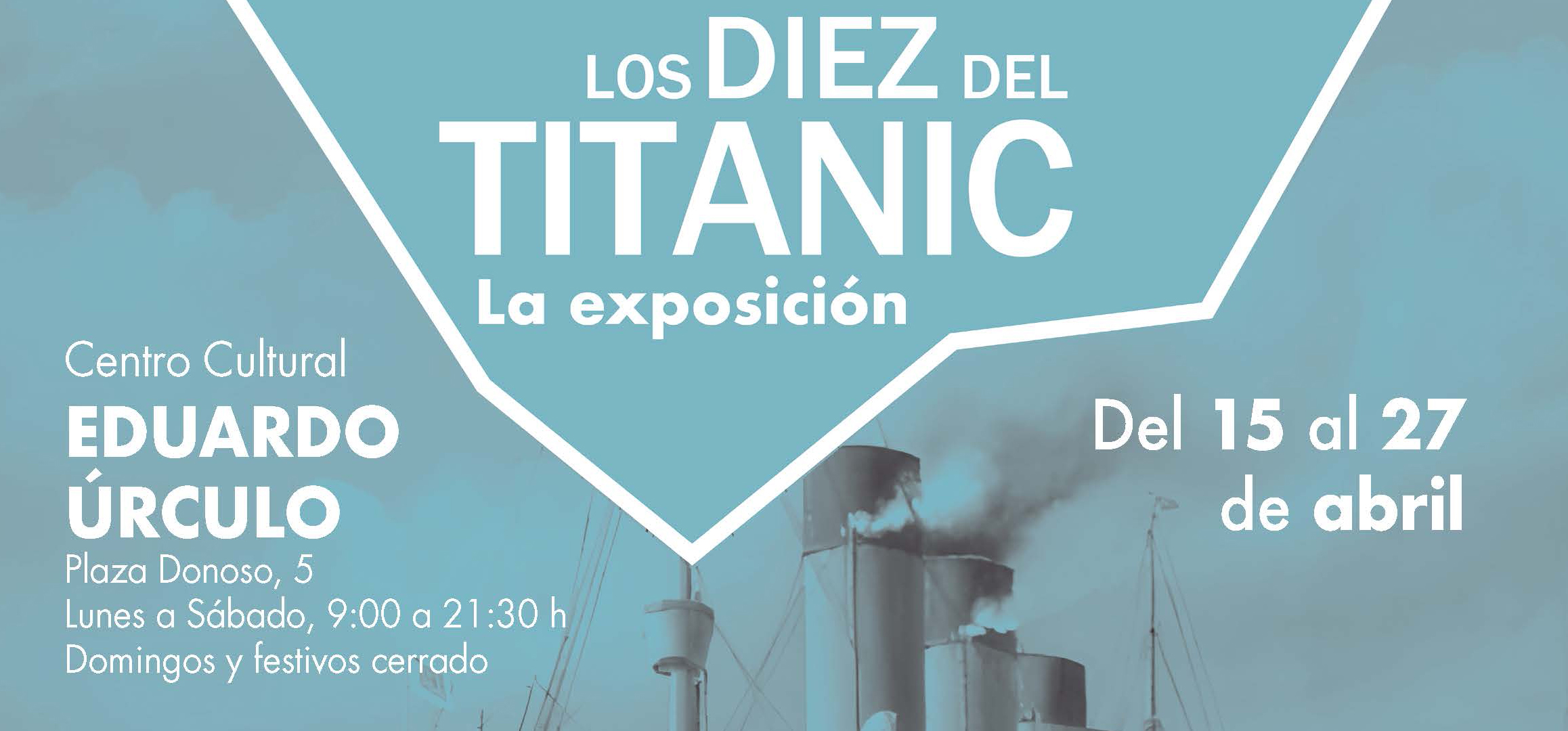 Con motivo del aniversario del hundimiento, del 15 al 27 de abril se inaugura la exposición Los diez del Titanic en Madrid