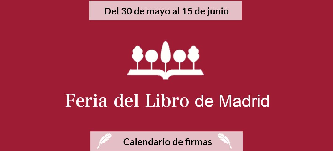 Ven a visitarnos en la Feria del Libro de Madrid