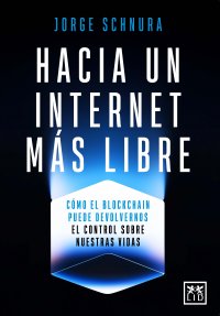 Hacia un internet más libre