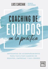 Coaching de equipos en la práctica
