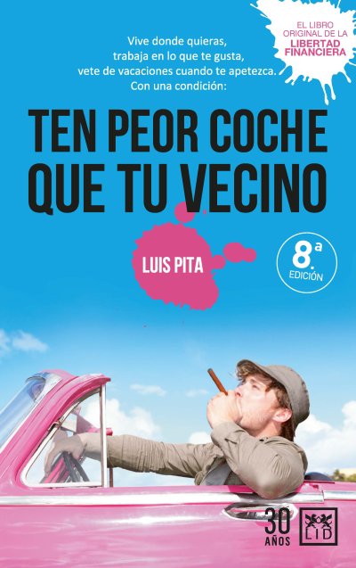 Ten peor coche que tu vecino