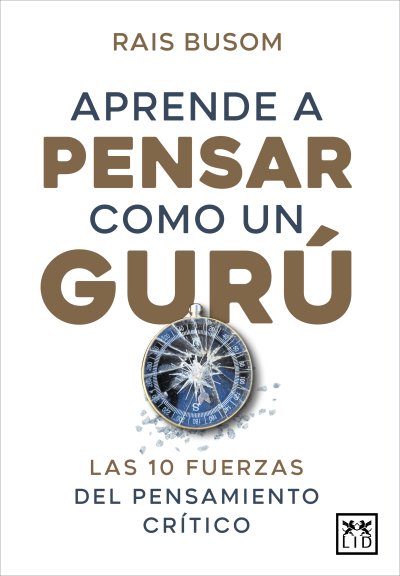 Aprende a pensar como un gurú