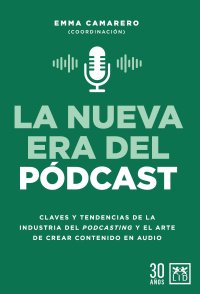 La nueva era del pódcast