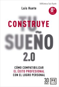 Construye tu sueño 2.0