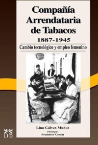 Compañía arrendataria de tabacos 1897-1945
