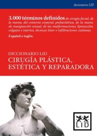 Diccionario LID Cirugía Plástica, Estética y Reparadora