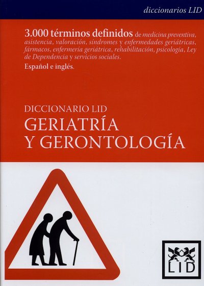 Diccionario LID Geriatría y Gerontología