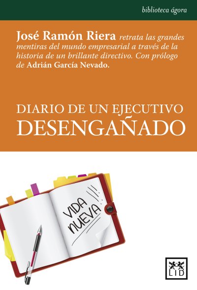 Diario de un ejecutivo desengañado