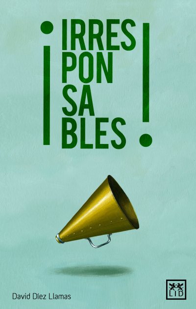 Irresponsables