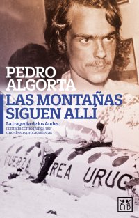 Las montañas siguen allí