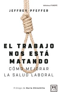 El trabajo nos está matando