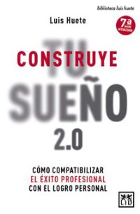 Construye tu sueño 2.0