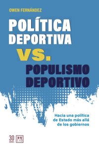 Política deportiva vs. populismo deportivo
