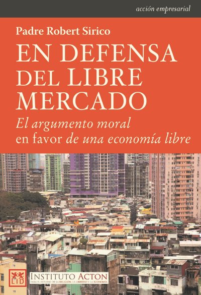 En defensa del libre mercado