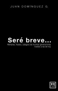 Seré breve...