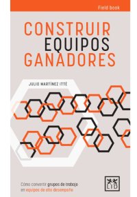 Construir equipos ganadores