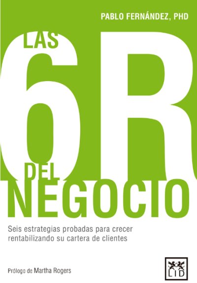 Las 6R del negocio