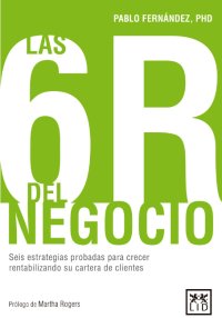 Las 6R del negocio