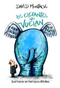 Los elefantes no vuelan
