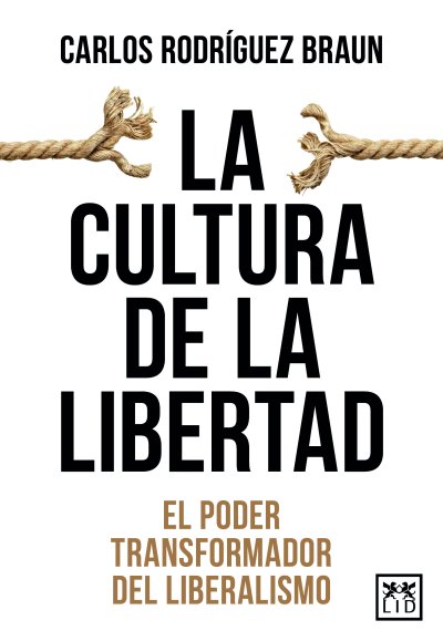 La cultura de la libertad